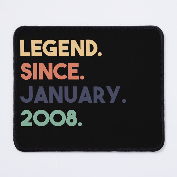 Item preview, Legend Since January 2008 Birthday designed and sold by anass002.