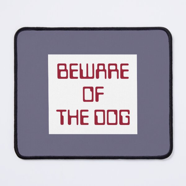 Item preview, Beware of the Dog designed and sold by Off the Box.
