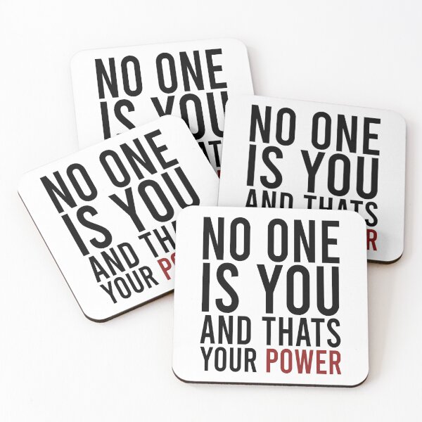 Item preview, No one is you and thats your power designed and sold by Bigilyy.