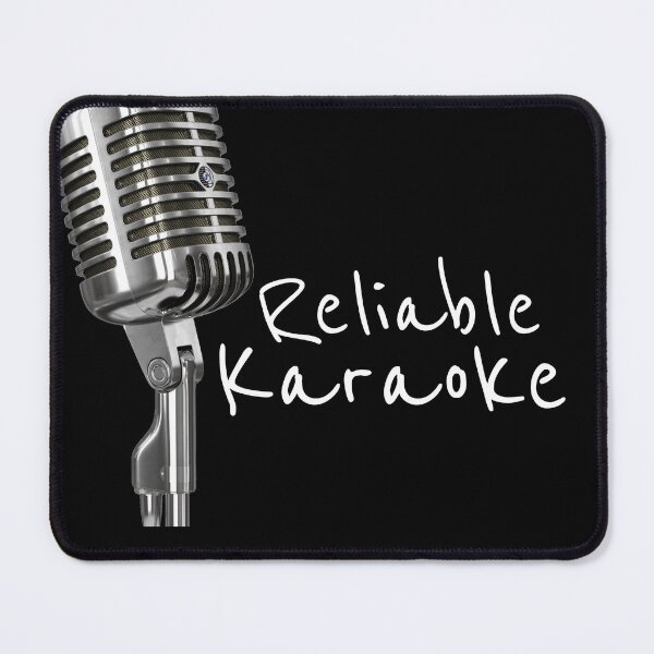 Item preview, Reliable Karaoke designed and sold by riddleparty.