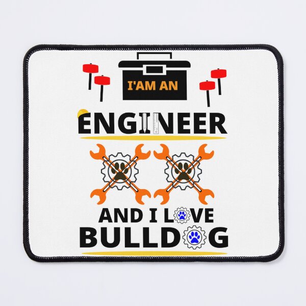 Item preview, i am a engineer and i love bulldog designed and sold by Jadir.