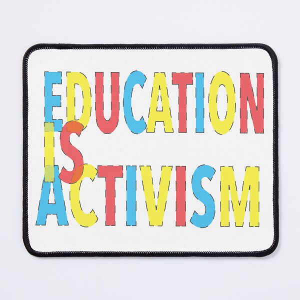 Item preview, Education Is Activism designed and sold by ThePettyLeftist.