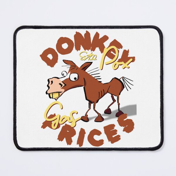 Item preview, DONKEY POX GAS PRICES designed and sold by GAADesignz.