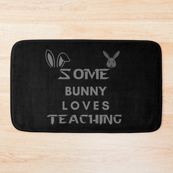 Item preview, Some Bunny Loves Teaching designed and sold by AddictDesigner.