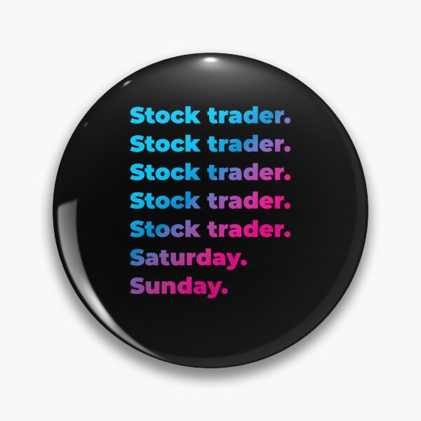 Item preview, Stock trader. Saturday. Sunday. designed and sold by SVPOD.