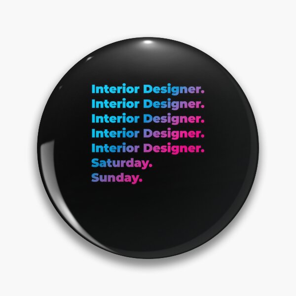 Item preview, Interior Designer. Saturday. Sunday. designed and sold by SVPOD.