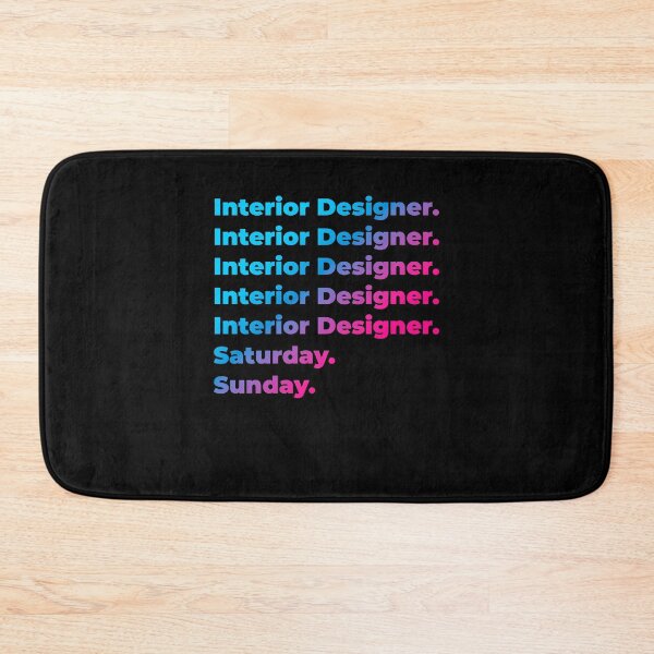 Item preview, Interior Designer. Saturday. Sunday. designed and sold by SVPOD.