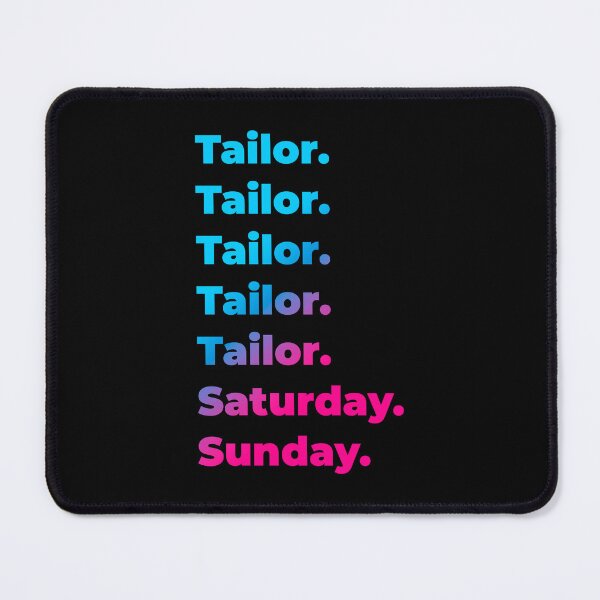 Item preview, Tailor. Saturday. Sunday. designed and sold by SVPOD.