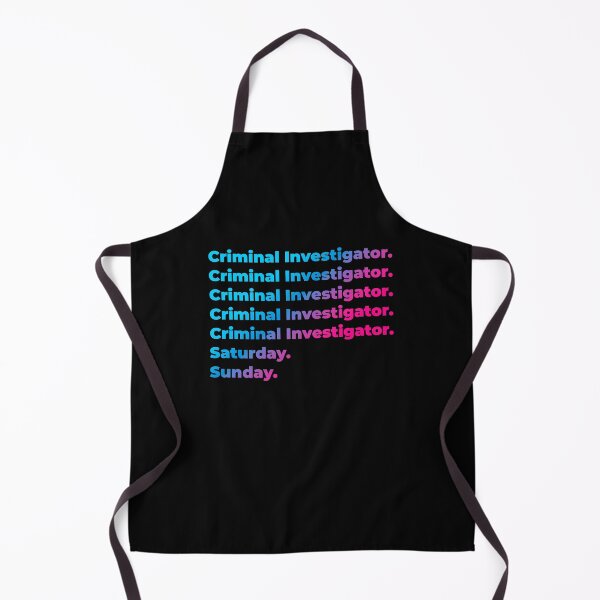 Item preview, Criminal Investigator. Saturday. Sunday. designed and sold by SVPOD.