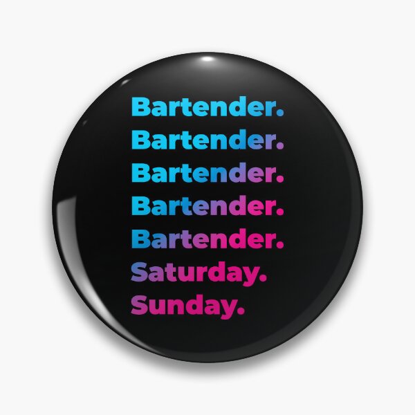 Item preview, Bartender. Saturday. Sunday. designed and sold by SVPOD.