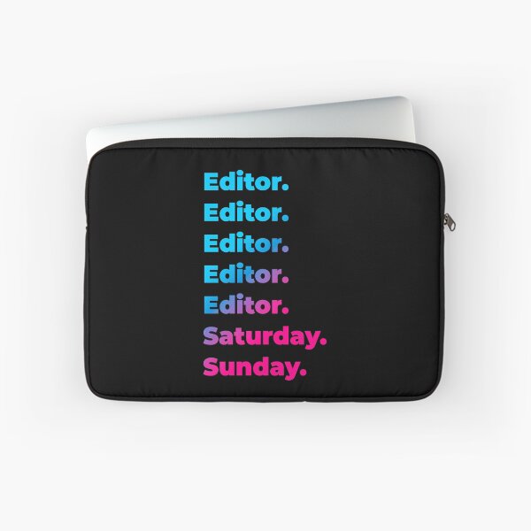 Item preview, Editor. Saturday. Sunday. designed and sold by SVPOD.