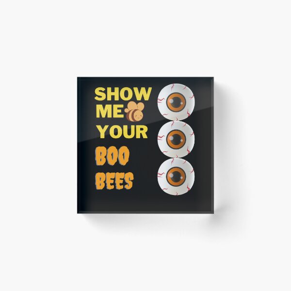 Item preview, Show Me Your Boo Bees  designed and sold by EagleArtist12.