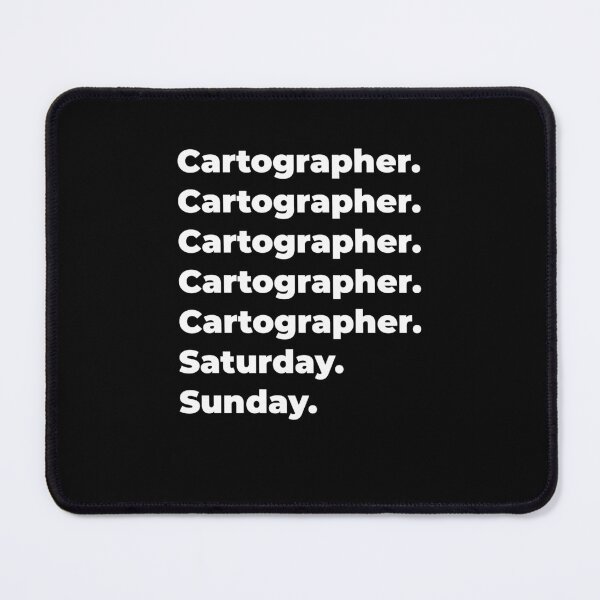 Item preview, Cartographer saturday and sunday designed and sold by SVPOD.