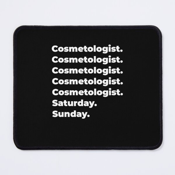 Item preview, Cosmetologist saturday and sunday designed and sold by SVPOD.