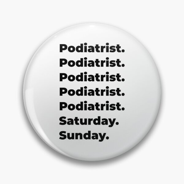 Item preview, Podiatrist funny workweek designed and sold by SVPOD.