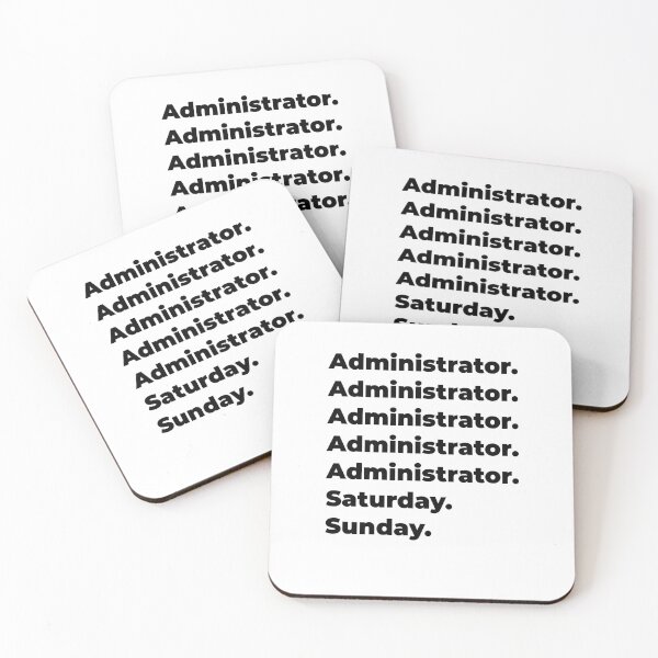 Item preview, Administrator funny workweek designed and sold by SVPOD.