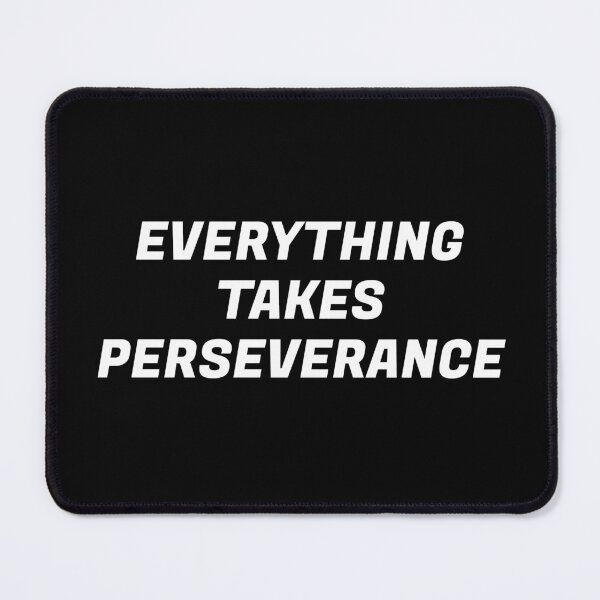 Item preview,  Everything takes perseverance - motivational quote designed and sold by Inspirationmotivation.