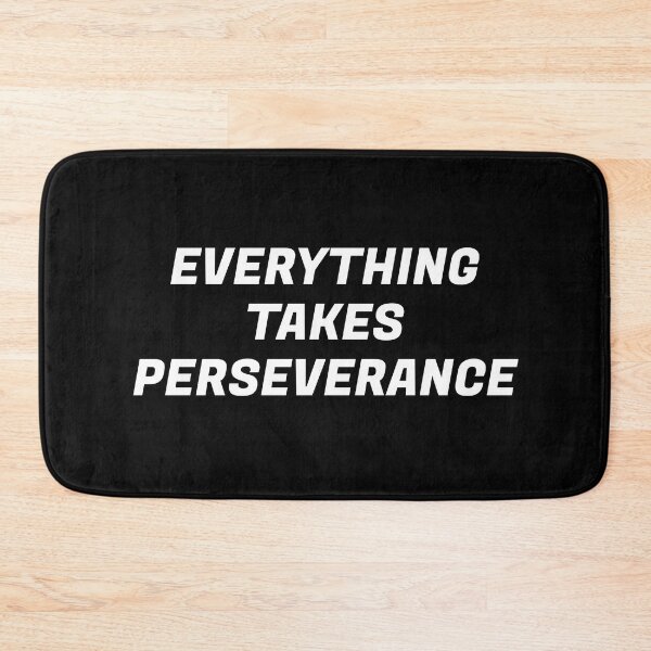 Item preview,  Everything takes perseverance - motivational quote designed and sold by Inspirationmotivation.