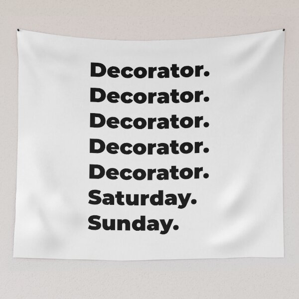 Item preview, Decorator funny workweek designed and sold by SVPOD.