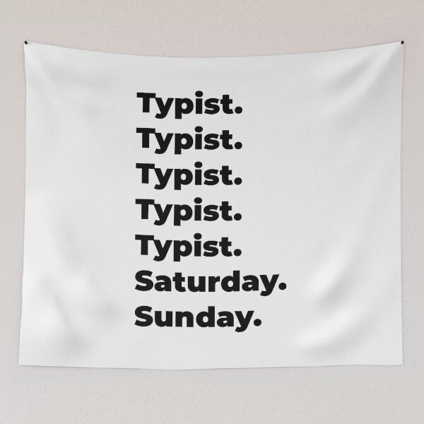 Item preview, Typist funny workweek designed and sold by SVPOD.