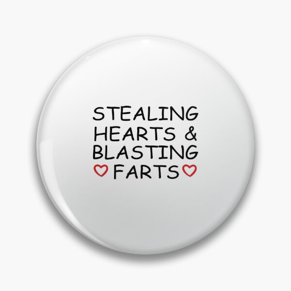 Item preview,  stealing hearts and blasting farts designed and sold by YaassDesign.