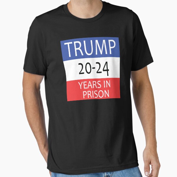 Item preview, Trump 20-24 Years In Prison designed and sold by SolonaPrints.