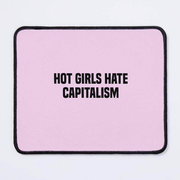 Item preview, girls hate capitalism designed and sold by Cute Shark.