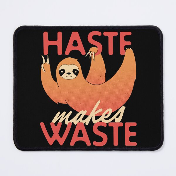 Item preview, Haste Makes Waste designed and sold by zawitees.