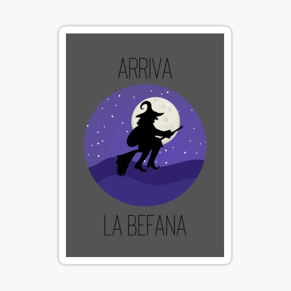 Arriva la Befana! ( The Befana is Coming!) 