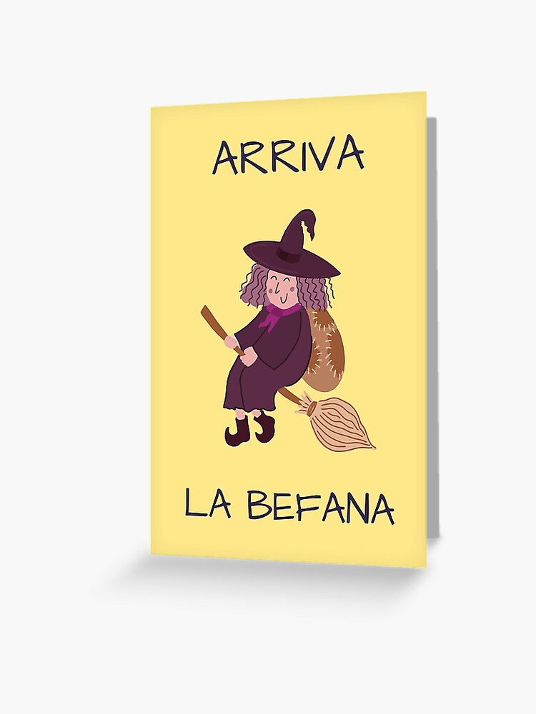 Arriva la Befana! ( The Befana is Coming!) 