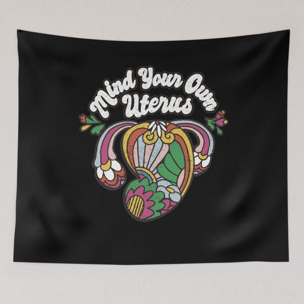 Item preview, Mind Your Own Uterus Hippy 70s Design Show Your Support Idea designed and sold by Countrysmart.