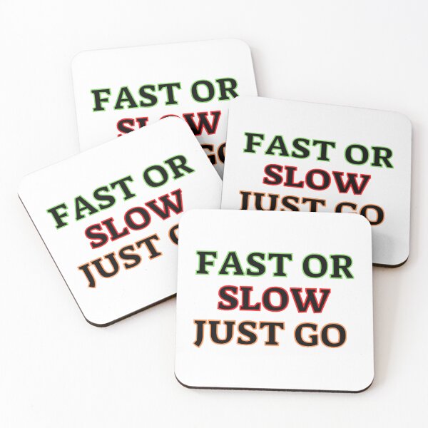 Item preview, Fast Or Slow Just Go designed and sold by beer Sheva.
