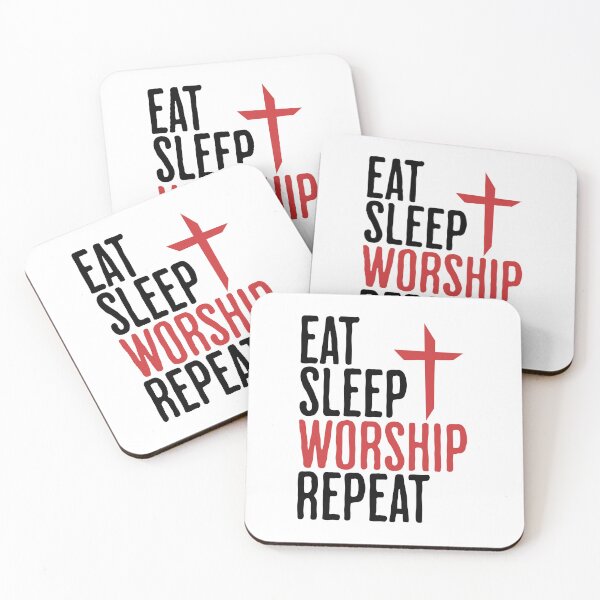 Item preview, Eat Sleep Worship Repeat - Christian Saying designed and sold by AlanPhotoArt.