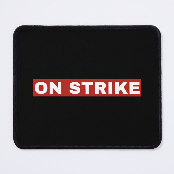 Item preview, On Strike designed and sold by ViewerEqualsPhoton.