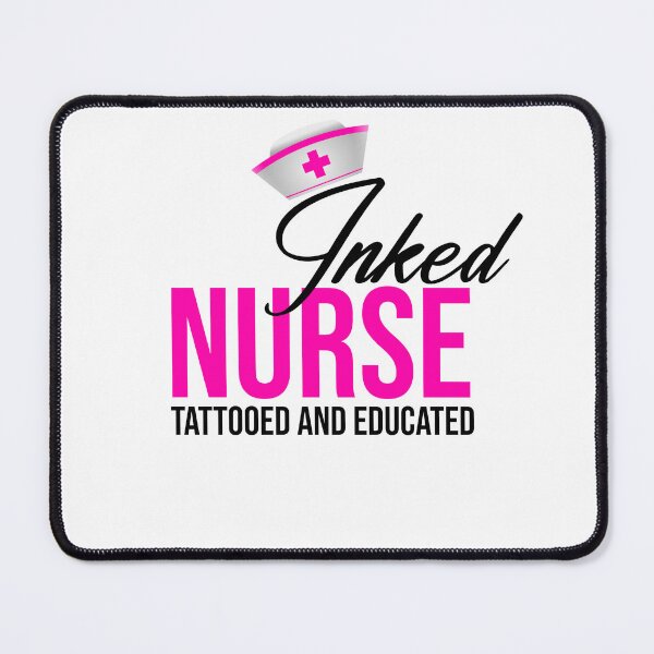 Item preview, Inked nurse, tattoed and educated designed and sold by youngle.
