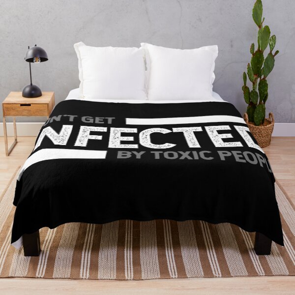 Item preview, Don't get infected by toxic people for all motivation designed and sold by TheLuckyShirts.