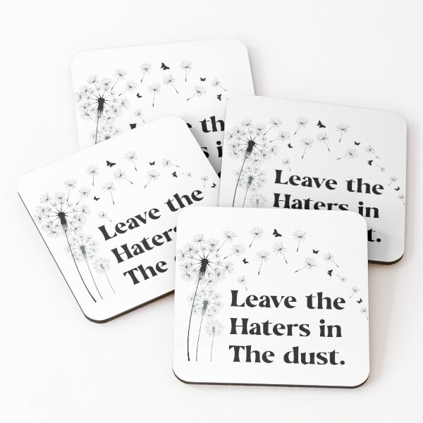 Item preview, Leave the haters in the dust designed and sold by TaraGbear.