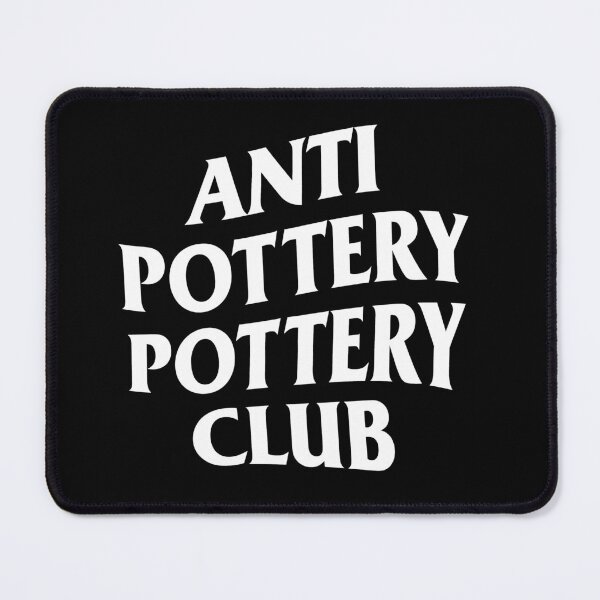 Item preview, Anti Pottery Pottery Club designed and sold by ceramicshirts.