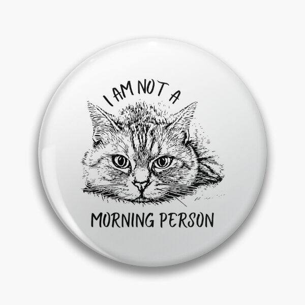 Item preview, I am not a morning person designed and sold by CakmakShop.