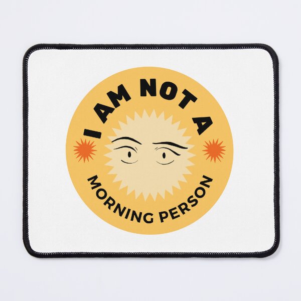 Item preview, I am not a morning person designed and sold by CakmakShop.