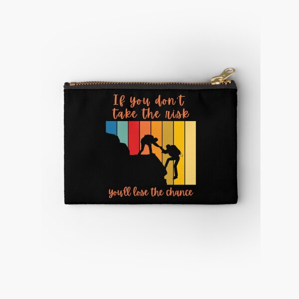Item preview, If You Don’t Take The Risk You’ll Lose The Chance designed and sold by tw2us.
