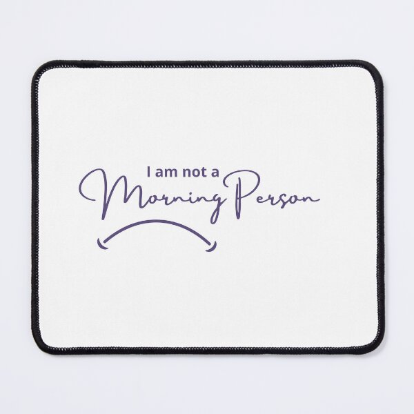 Item preview, I am not a morning person designed and sold by CakmakShop.