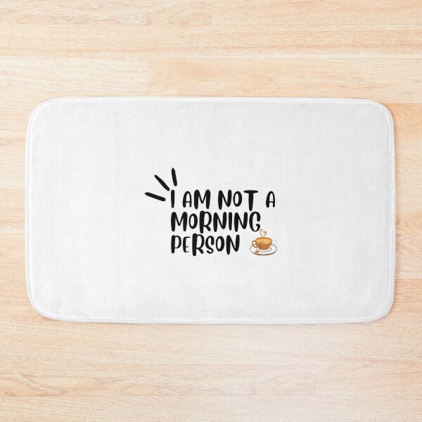 Item preview, I am not a morning person designed and sold by CakmakShop.