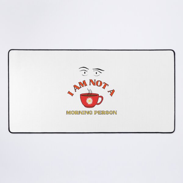 Item preview, I am not a morning person designed and sold by CakmakShop.