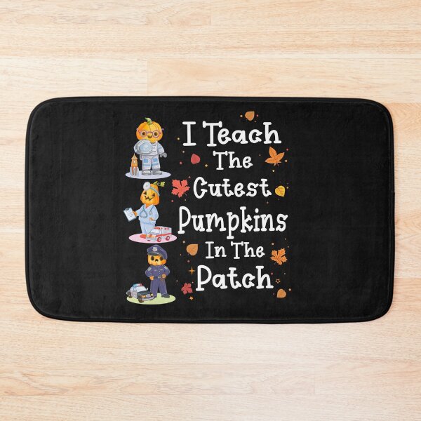 Item preview, I TEACH THE CUTEST PUMPKINS IN THE PATCH designed and sold by Lazza-Tracks.