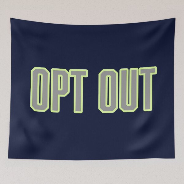 Item preview, Opt out designed and sold by Anonymousbtb.