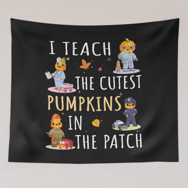 Item preview, I TEACH THE CUTEST PUMPKINS IN THE PATCH designed and sold by Lazza-Tracks.