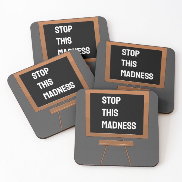 Item preview, Stop This Madness designed and sold by TVstuff.