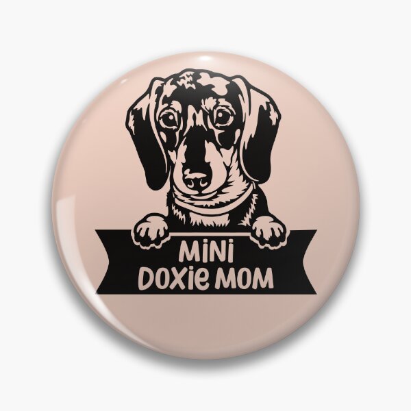 Item preview, Mini Doxie Mom - Miniature Dachshund Owner designed and sold by DebbisPalette.