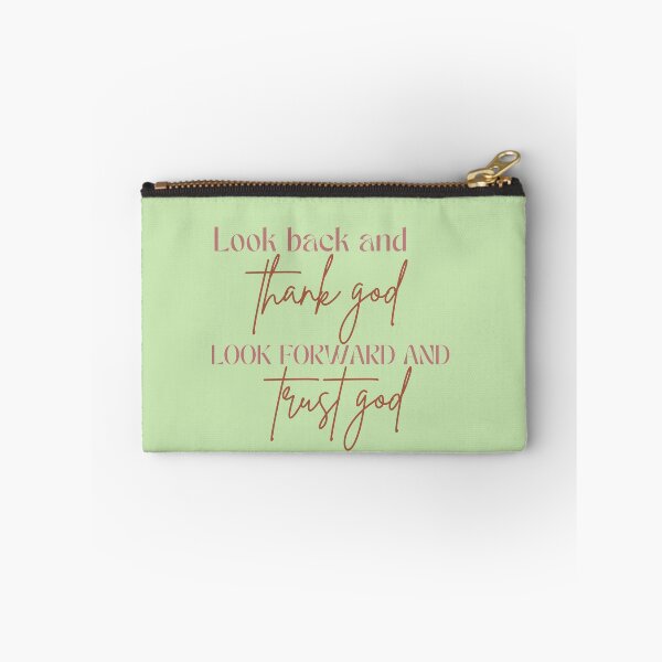 Item preview,  Look back and thank god look forward and trust god designed and sold by CaliforniaDi.